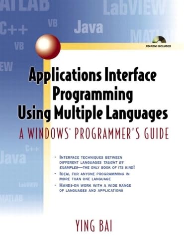 Applications Interface Programming Using Multiple Languages: A Windows Programmer's Guide