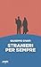 Stranieri Per Sempre - 3