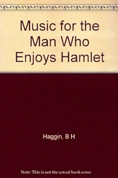 Hardcover Music for the Man Who Enjoys Hamlet Book