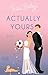 Cover zum Buch Actually Yours