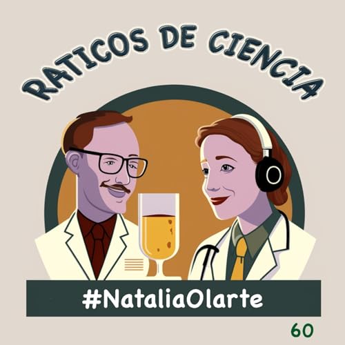[60] LA CIENCIA DEL VINO #NataliaOlarte