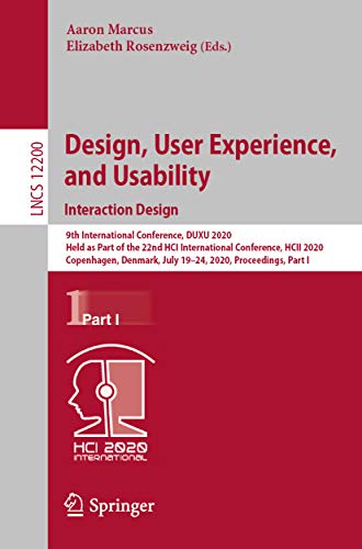 Design, User Experience, and Usability. Interaction Design: 9th International Conference, DUXU 2020, Held as Part of the 22nd HCI International Conference, ... Notes in Computer Science Book 12200)