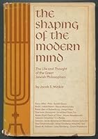 The Shaping Of The Modern Mind: The Life And Thought Of The Great Jewish Philosophers B0000CM1SF Book Cover