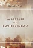  La Légende de Cathelineau: Ses Débuts - Son Brevet de Géneralissime - Son Élection - Sa Mort (Mars - Juillet 1793)