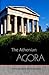The Athenian Agora: A Short Guide to the Excavations (Agora Picture Book)