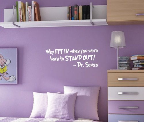 Innovative Stencils Why Fit in When You were Born to Stand Out Dr. Seuss Wall Kids Girl Room Decal (28" Wide X 10.5" High) 1167