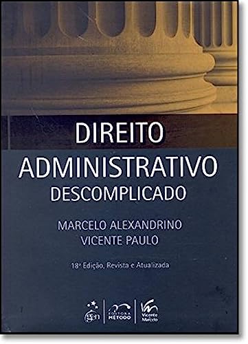 Direito Administrativo Descomplicado (+ Caderno De Questões)