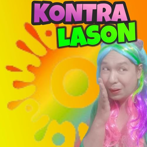 KONTRA LASON! EFFORTFUL POSITIVITY