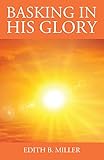 Basking in His Glory