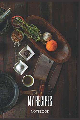 MY RECIPES Notebook: Lined Notebook / Journal Gift 120 Pages 6x9 inches Soft Cover Matte finish