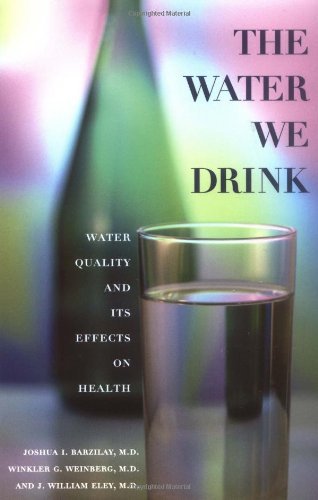 The Water We Drink: Water Quality and Its Effects on Health
