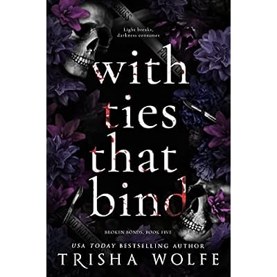 With Ties that Bind