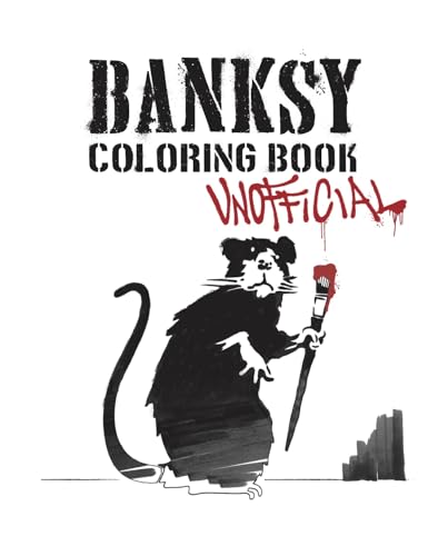Banksy Coloring Book: Unofficial