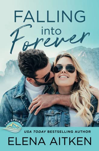 Falling Into Forever (The Springs)