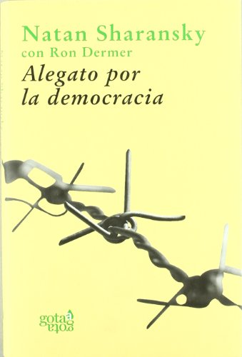 Alegato por la democracia: la fuerza de la libertad para acabar con la tiranía y el terror (Colección verde)