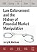 Law Enforcement and the History of Financial Market Manipulation