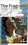  The Fragrance : Fragrance of Love (English Edition)