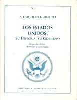 Los Estados Unidos: Su Historia, Su Gobierno 0962472352 Book Cover