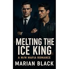 Melting the Ice King Audiolibro Por Marian Black arte de portada