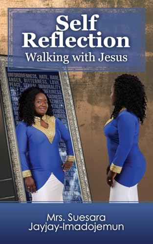 Self Reflection: Walking with Jesus