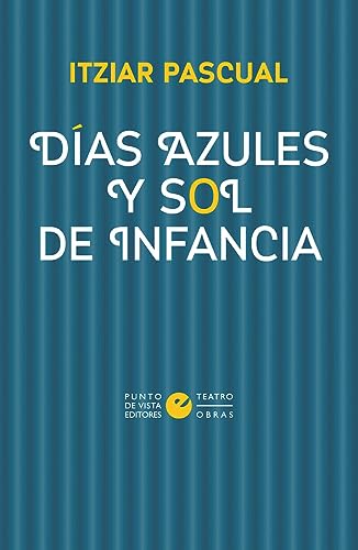 Portada de Días azules y sol de infancia