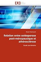 Relation Entre Osta(c)Oporose Post-Ma(c)Nopausique Et Atha(c)Roscla(c)Rose 6131576181 Book Cover