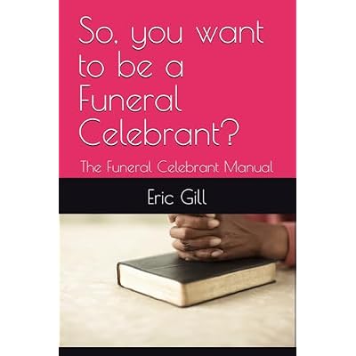 So, you want to be a Funeral Celebrant?