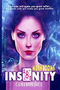 Mushrooms - Book #8 of the Insanity