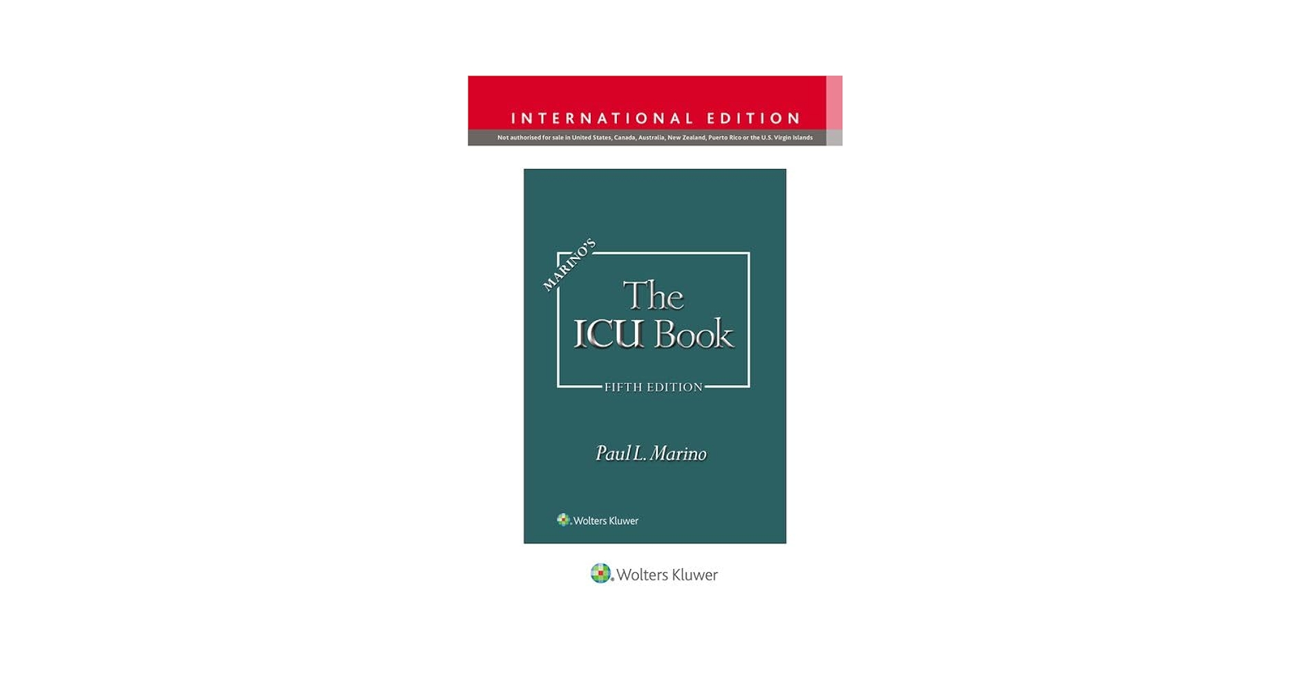 Marino's The ICU Book: Paul L. Marino, Unknown Author