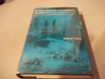 Hardcover In the Shadow of Fremont: Edward Kern and the Art of American Exploration, 1845-1860 Book