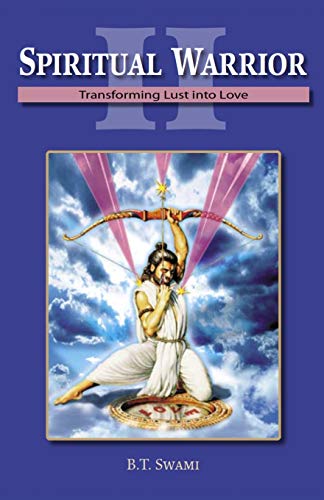 Spiritual Warrior II: Transforming Lust Into Love: 2