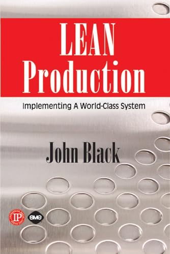 Lean Production: Implementing a World-class a System view 2