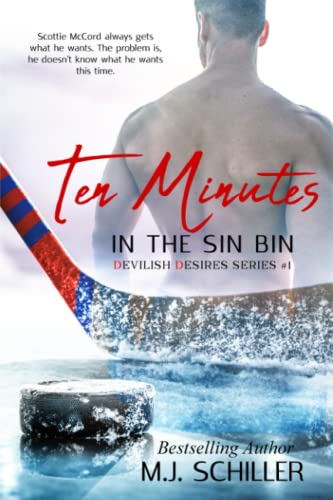 TEN MINUTES IN THE SIN BIN (DEVILISH DESIRES SERIES)