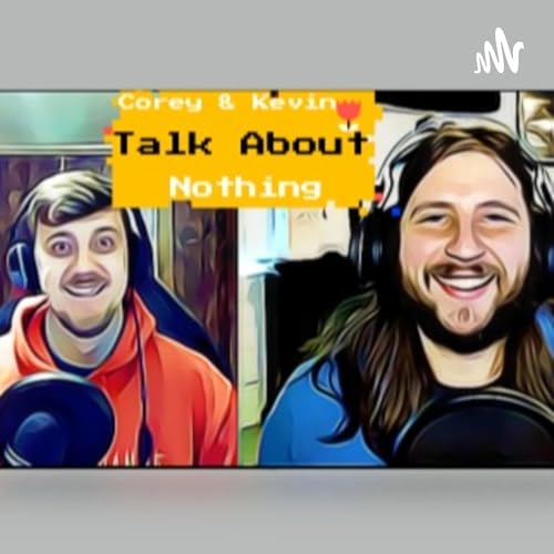『Corey & Kevin Talk About Nothing』のカバーアート