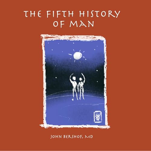 The Fifth History of Man by John Bershof episode artwork