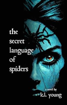 Paperback The Secret Language of Spiders: a novel Book