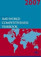 IMD World Competitiveness Yearbook 2007 2970051419 Book Cover