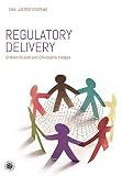 Regulatory Delivery (Civil Justice Systems)