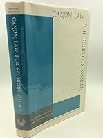 Canon Law for Religious Women B001VGQKJW Book Cover