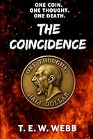 The Coincidence B0F6779GWM Book Cover