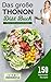 Das große Thonon Diät Buch: 150 nahrhaft Rezepte, um gesund abzunehmen. EXTRA mit Ernährungsplan. (Diät Kochbuch)