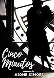 Cinco minutos (Portuguese Edition)