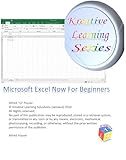 Microsoft Excel Now For Beginners (Kreative Learning Solushons)