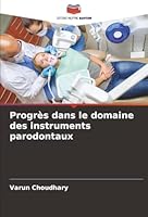 Progrès dans le domaine des instruments parodontaux (French Edition) 6203893838 Book Cover