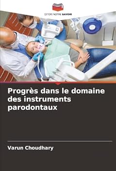 Paperback Progrès dans le domaine des instruments parodontaux [French] Book