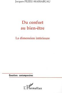 DU CONFORT AU BIEN-ÊTRE