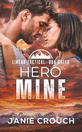 Hero Mine (Heroes of Oak Creek)