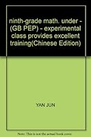 ninth-grade math. under - (GB PEP) - experimental class provides excellent training(Chinese Edition) 7500777973 Book Cover