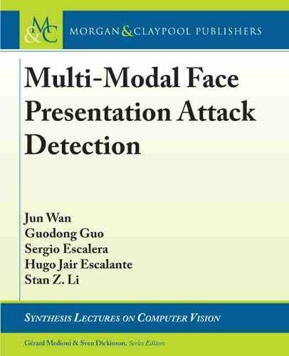 Multi-modal Face Presentation Attack Detection | Amazon.com.br