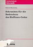 Schranken für die Redundanz des Huffman-Codes ...